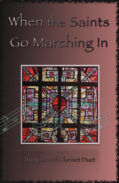 When the Saints Go Marching In, Gospel Song for Trumpet and Clarinet Duet (arr. David McKeown)