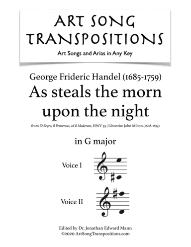 HANDEL: As steals the morn upon the night (transposed to G major) (arr. ArtSongTranspositions.com)