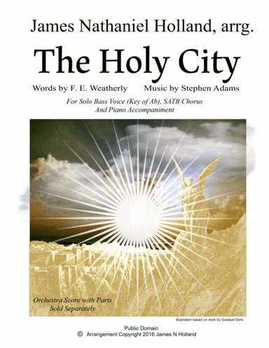 The Holy City for Bass Voice, SATB Chorus and Piano (Key of Ab) (arr. James Nathaniel Holland)