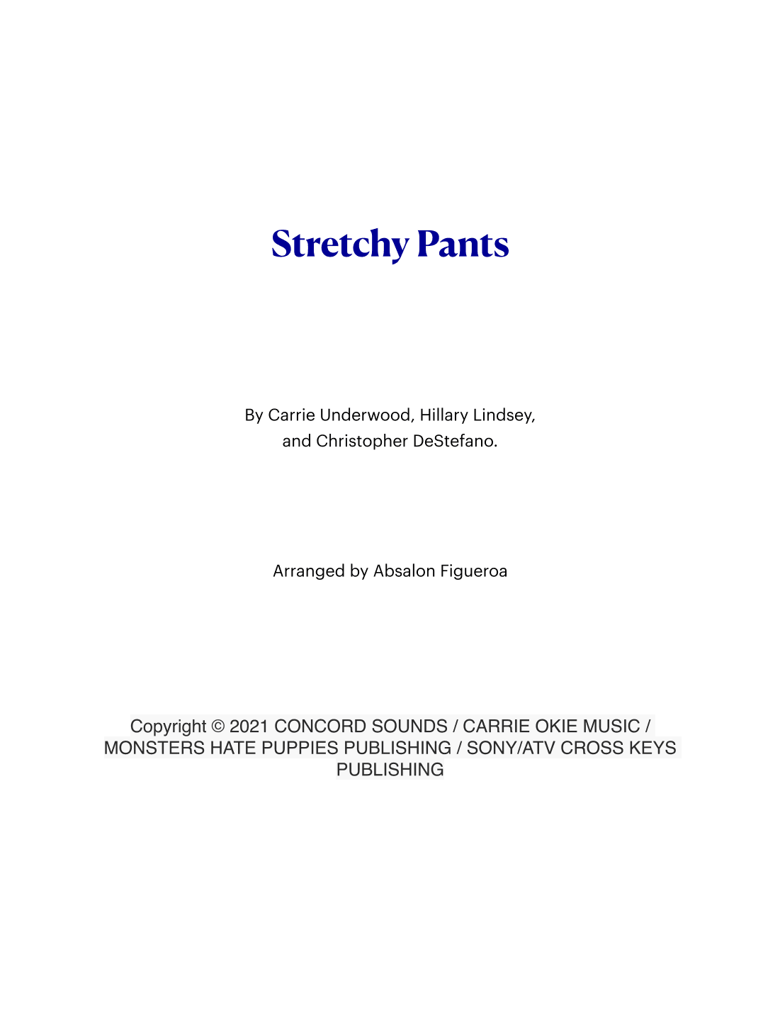 Stretchy Pants (arr. Absalon Figueroa)