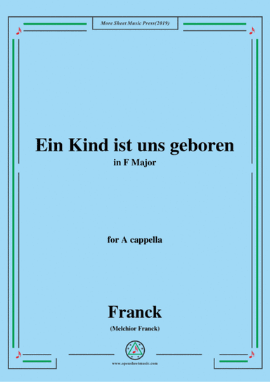 Franck-Ein Kind ist uns geboren,in F Major,for A cappella (arr. MSM)