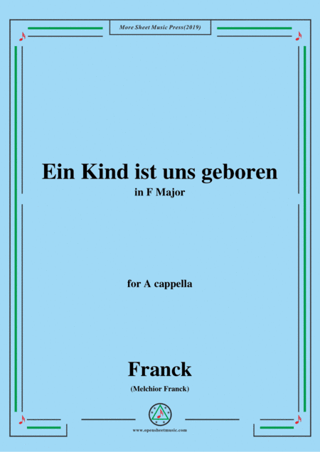 Franck-Ein Kind ist uns geboren,in F Major,for A cappella (arr. MSM)