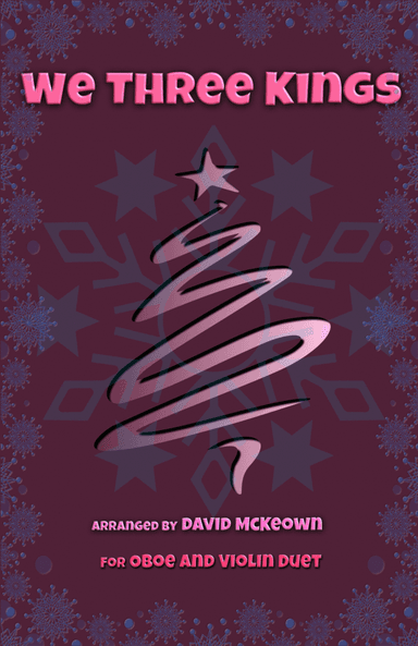 We Three Kings, Jazz style, for Oboe and Violin Duet (arr. David McKeown)