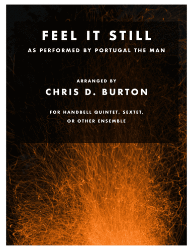 Feel It Still (arr. Chris D. Burton)