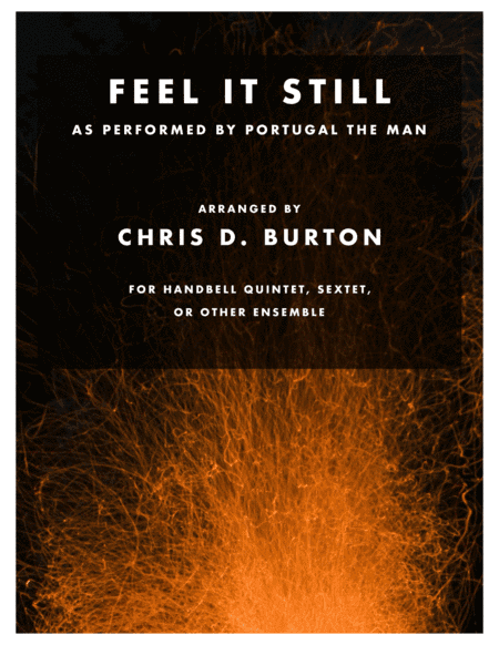 Feel It Still (arr. Chris D. Burton)
