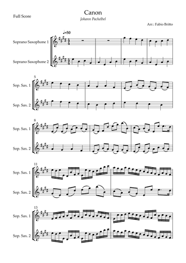 Canon - Johann Pachelbel (Wedding/Reduced Version) for Soprano Saxophone Duo (arr. Fabio Britto)