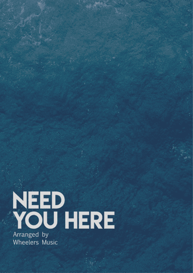 Need You Here (arr. The Dusty Piano)