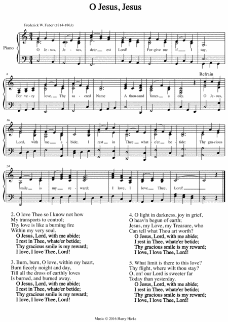 O Jesus, Jesus. A new tune to a wonderful old hymn.
