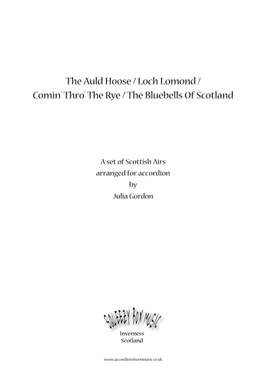 The Auld Hoose / Loch Lomond / Comin' Thro' The Rye / The Bluebells Of Scotland (arr. Julia Gordon)