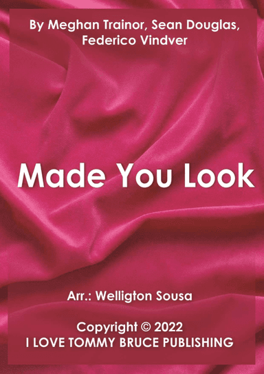 Made You Look (arr. Jose Welligton Sousa de Castro)