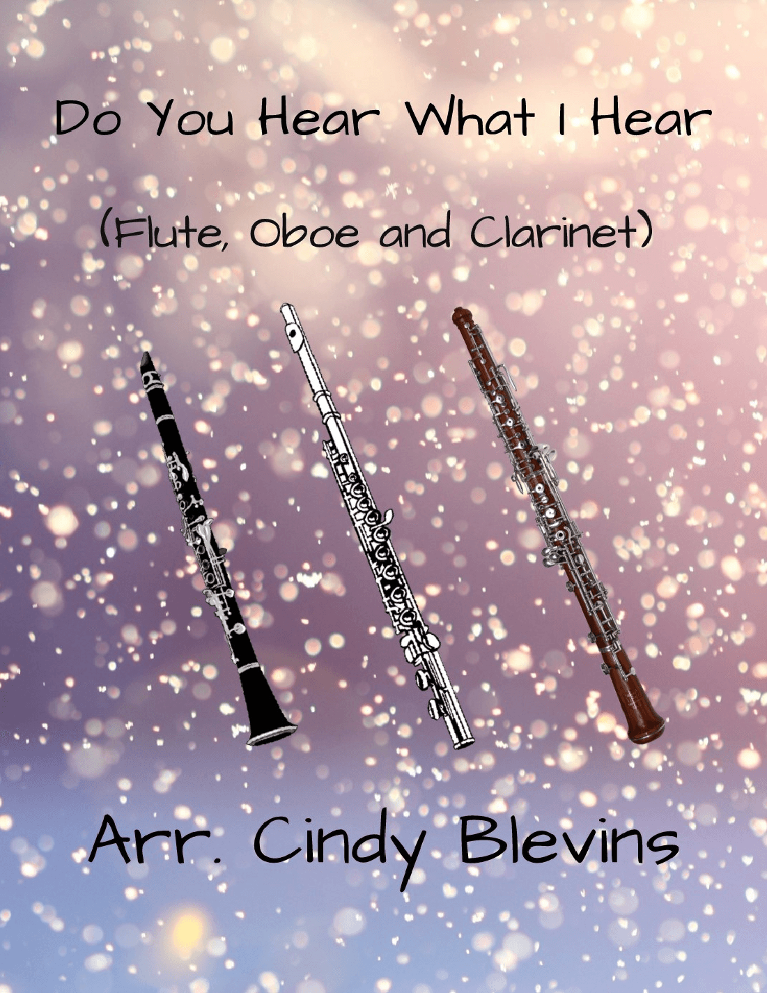 Do You Hear What I Hear (arr. Cindy Blevins)