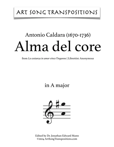 CALDARA: Alma del core (transposed to A major) (arr. ArtSongTranspositions.com)