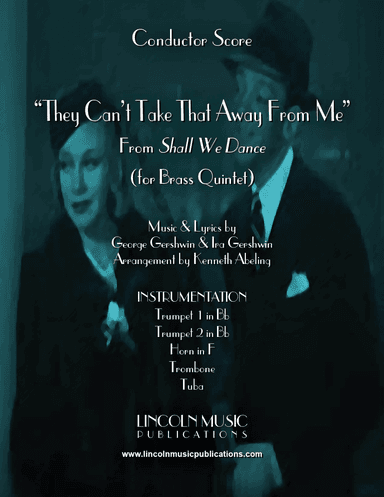 They Can't Take That Away From Me (arr. Kenneth Abeling)