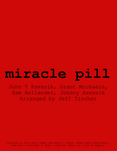Miracle Pill (arr. Jeff Tincher)