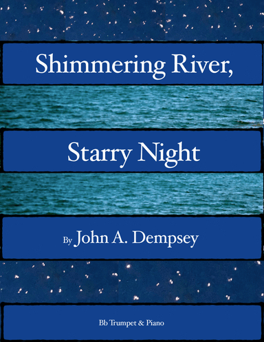 Shimmering River, Starry Night (Trumpet and Piano)