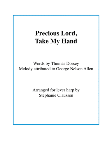 Precious Lord, Take My Hand (Lever Harp Solo) (arr. Stephanie Claussen)