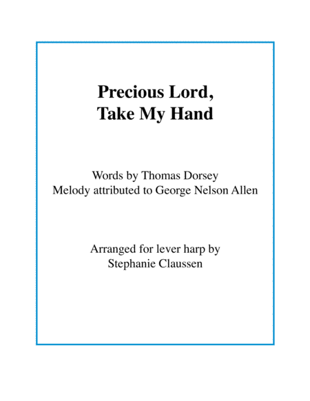Precious Lord, Take My Hand (Lever Harp Solo) (arr. Stephanie Claussen)