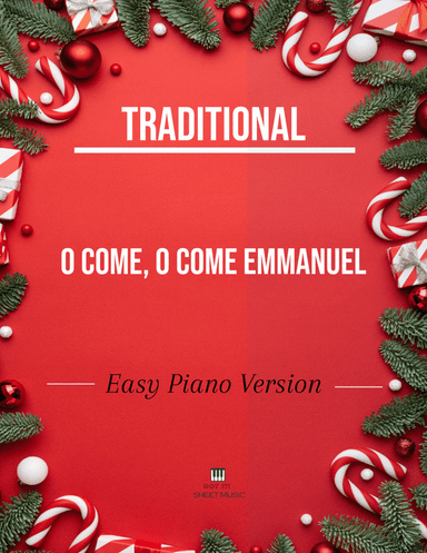 Traditional - O Come, O Come Emmanuel (Easy Piano Version) (arr. André Laitano)