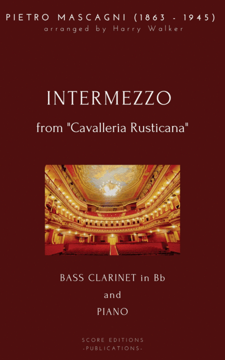 Mascagni: Intermezzo (for Bass Clarinet and Piano) (arr. Harry Walker)