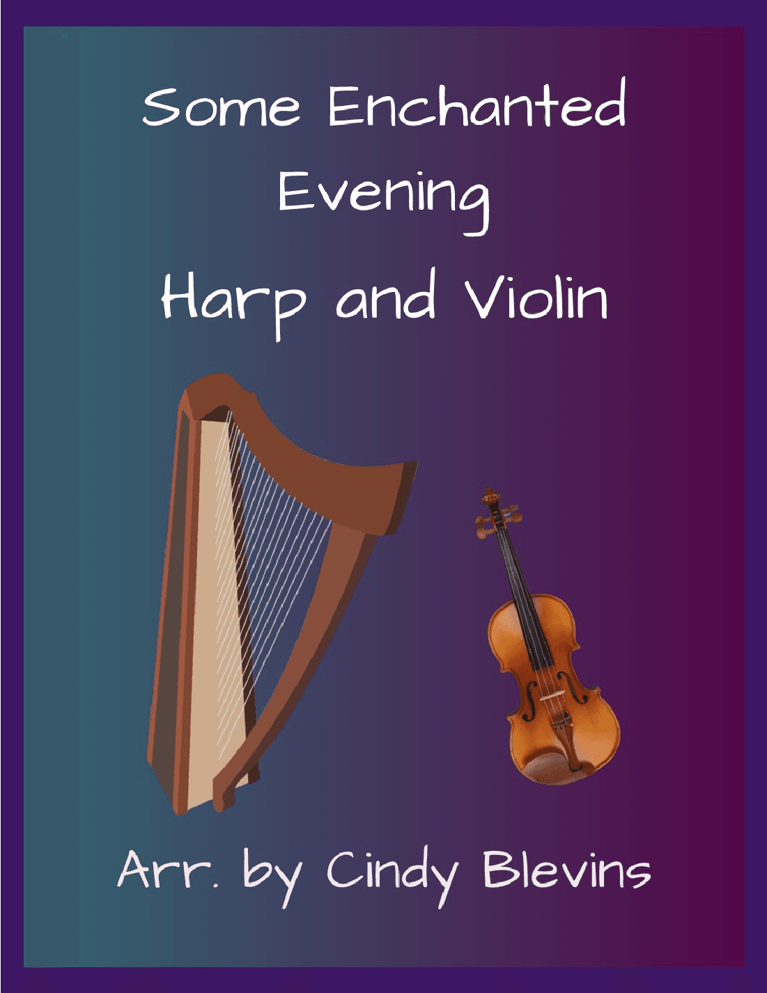 Some Enchanted Evening (arr. Cindy Blevins)