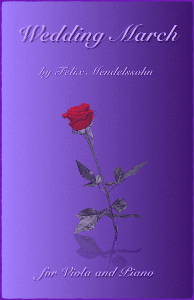 Wedding March by Mendelssohn, for Solo Viola and Piano (arr. David McKeown)