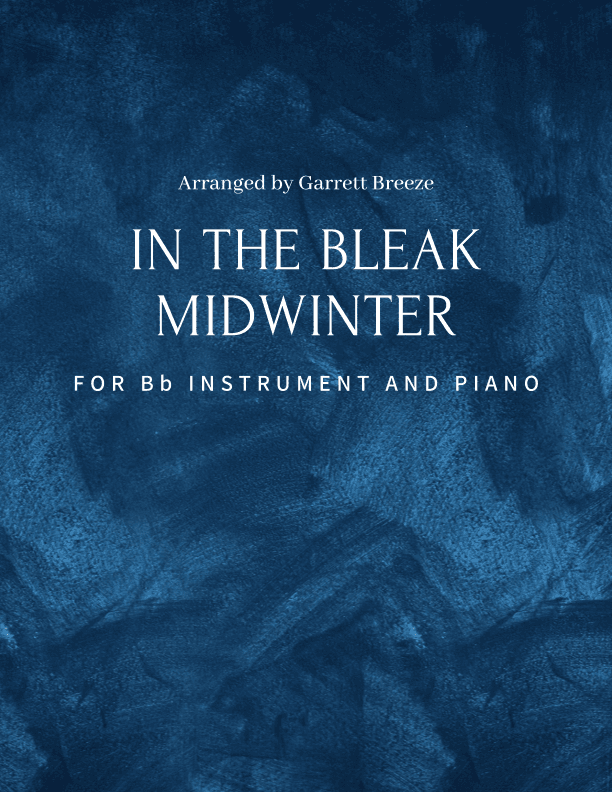In the Bleak Midwinter (Solo Soprano Sax & Piano) (arr. Garrett Breeze)