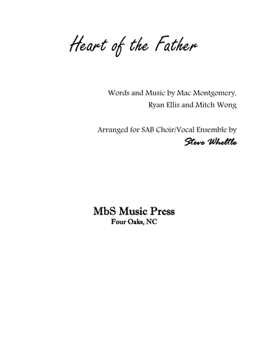 Heart Of The Father (arr. Steve Wheltle)