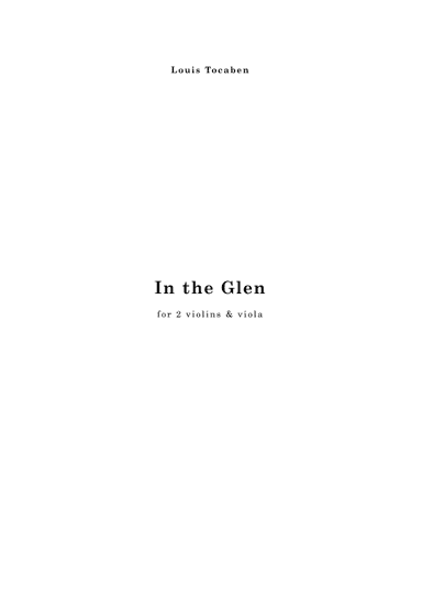 In the Glen, short trio for 2 violins & viola (arr. Cornelis Jordaan)