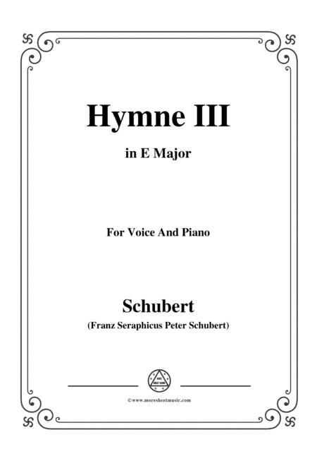 Schubert-Hymne(Hymn III),D.661,in E Major,for Voice&Piano (arr. MSM)