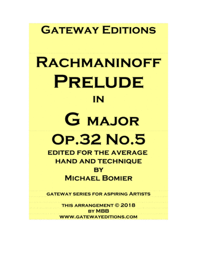 Prelude in G major Op.32. No.5 Simplified Version for piano solo (arr. Michael Bomier)