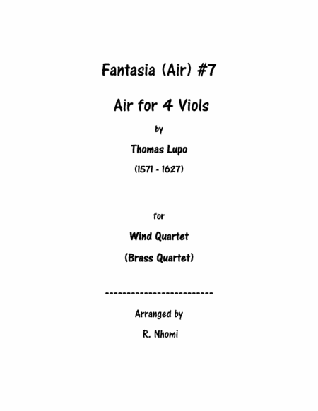 Fantasia (Air) #7 For 4 Viols - for Wind Quartet (arr. R. Nhomi)