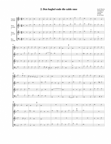 Den haghel ende die calde snee (arrangement for 4 recorders) (arr. Gil Garty)