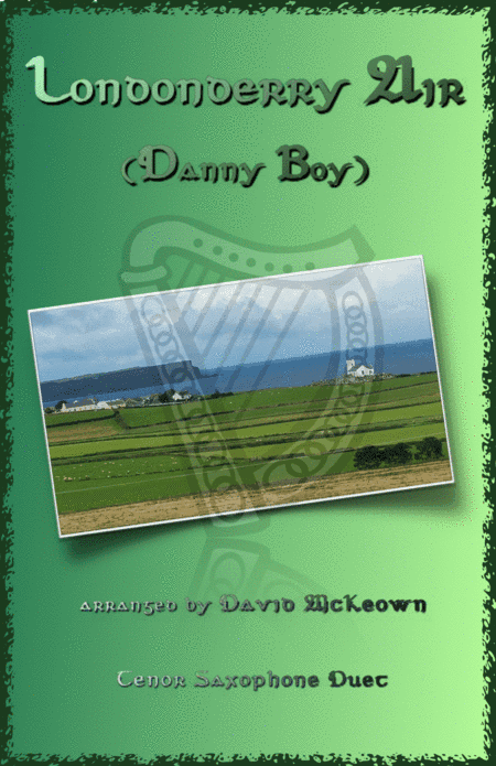 Londonderry Air, (Danny Boy), for Tenor Saxophone Duet (arr. David McKeown)