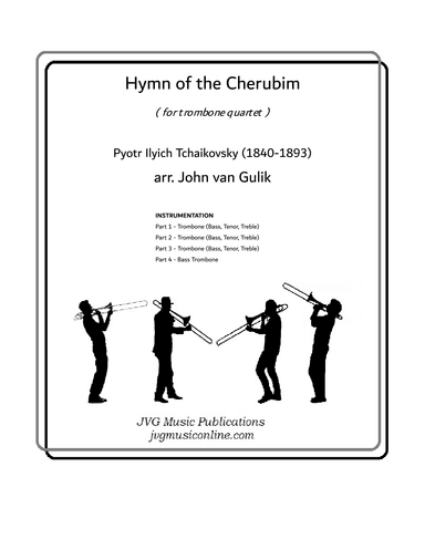 Hymn of the Cherubim - Trombone Quartet (arr. John van Gulik)