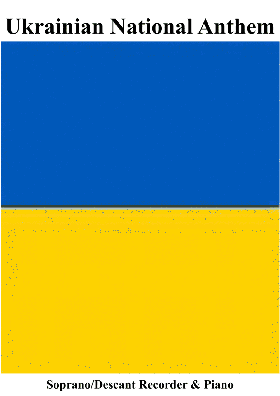Ukrainian National Anthem for Descant/Soprano & Piano MFAO World National Anthem Series (arr. Keith Terrett)