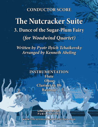 The Nutcracker Suite - 3. Dance of the Sugar-Plum Fairy (for Woodwind Quartet) (arr. Kenneth Abeling)