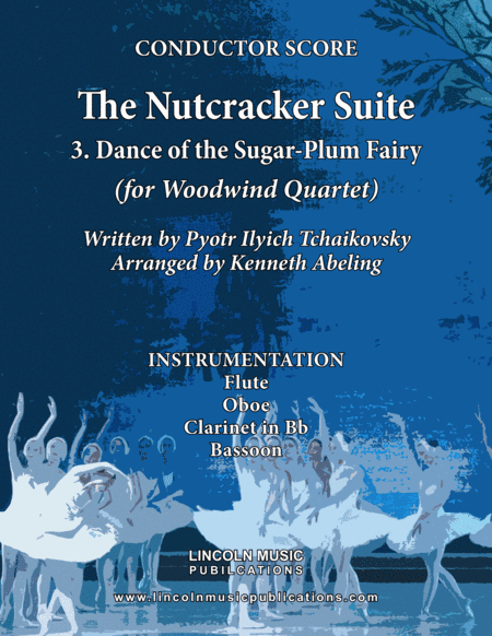 The Nutcracker Suite - 3. Dance of the Sugar-Plum Fairy (for Woodwind Quartet) (arr. Kenneth Abeling)