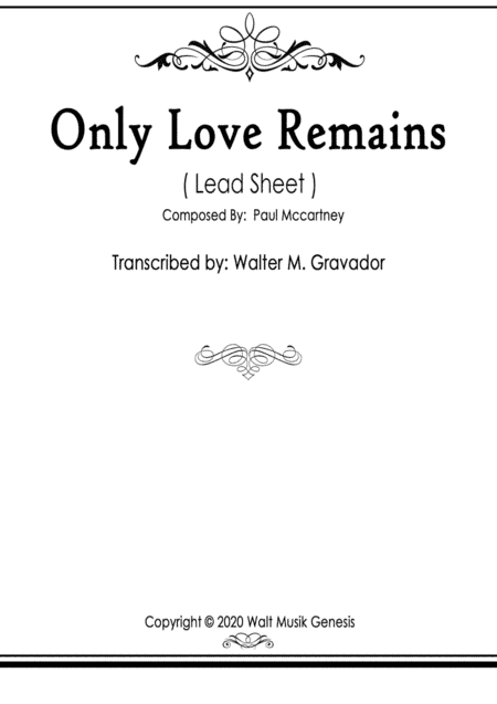 Only Love Remains (arr. Walter M. Gravador)