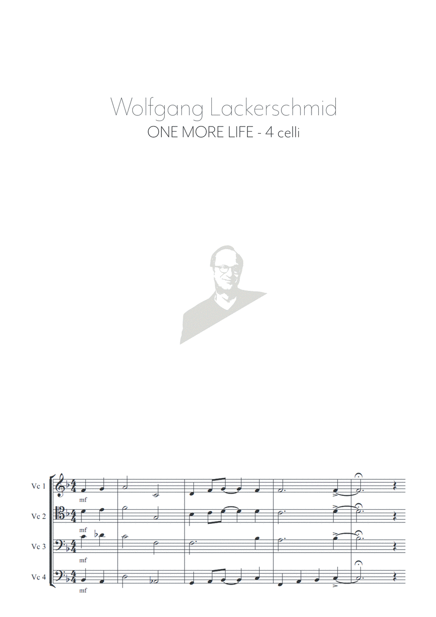 One More Life (for 4 Celli)