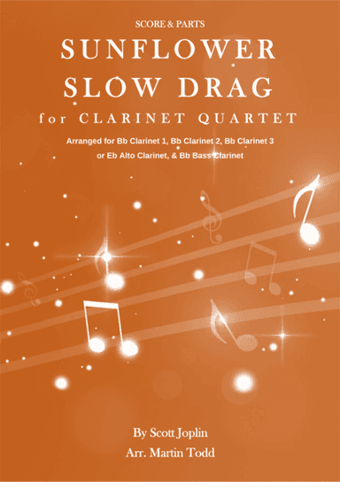 Sunflower Slow Drag for Clarinet Quartet (arr. Martin Todd)