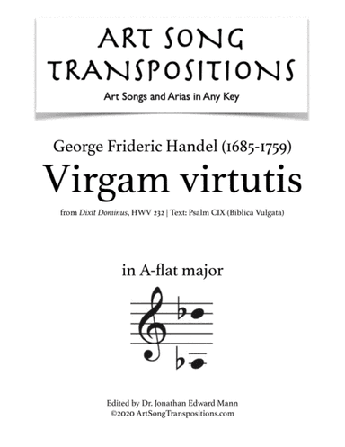HANDEL: Virgam virtutis (transposed to A-flat major) (arr. ArtSongTranspositions.com)