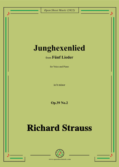 Richard Strauss-Junghexenlied,in b minor,Op.39 No.2 (arr. OSM Press)