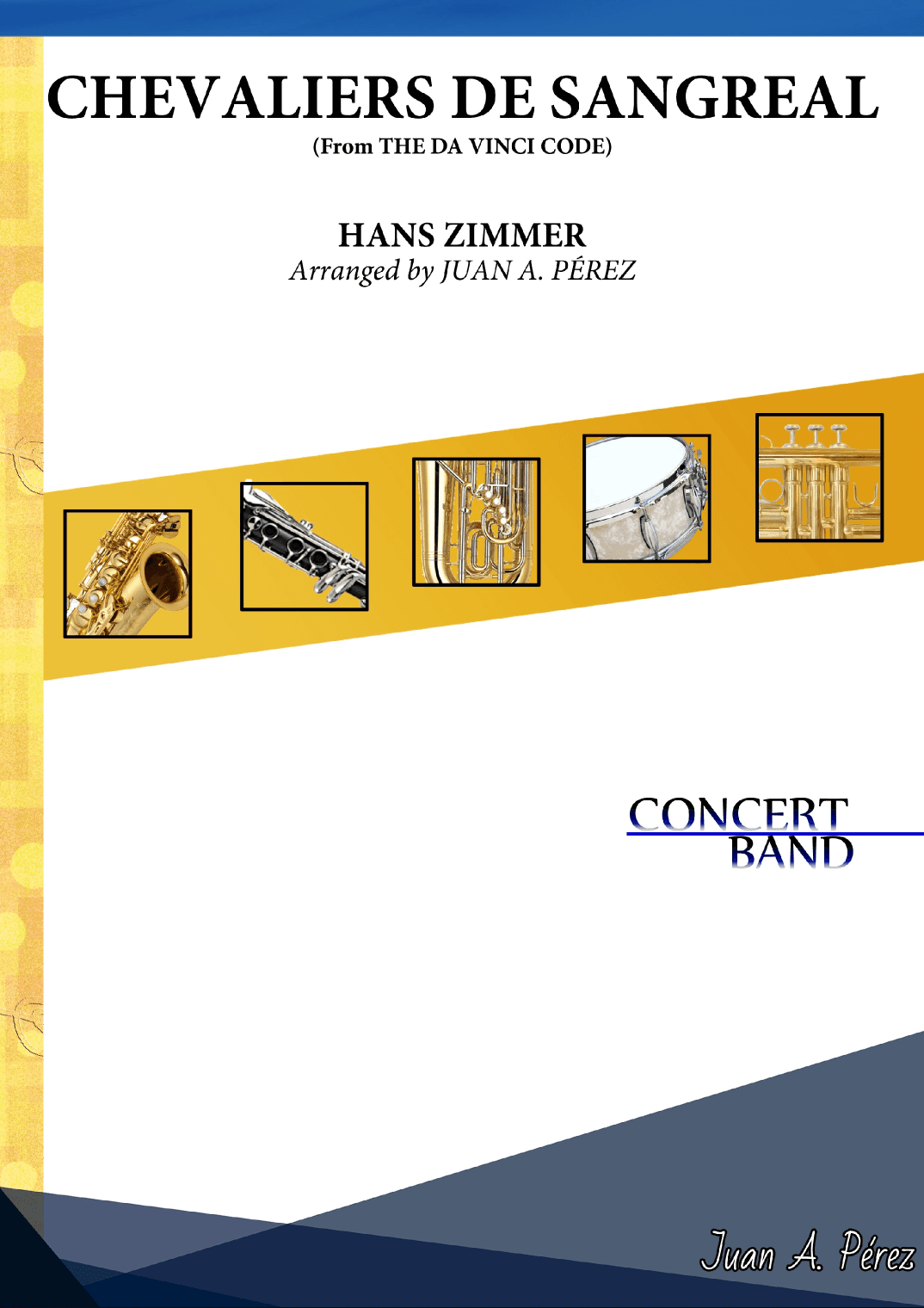 Chevalier De Sangreal (arr. Juan A. Perez)