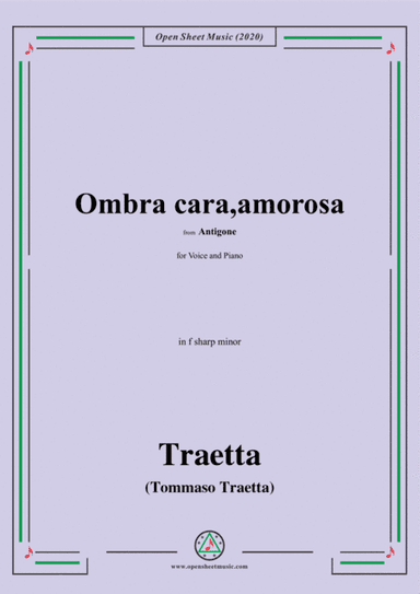 Traetta-Ombra cara,amorosa,in f sharp minor,for Voice and Piano (arr. MSM)