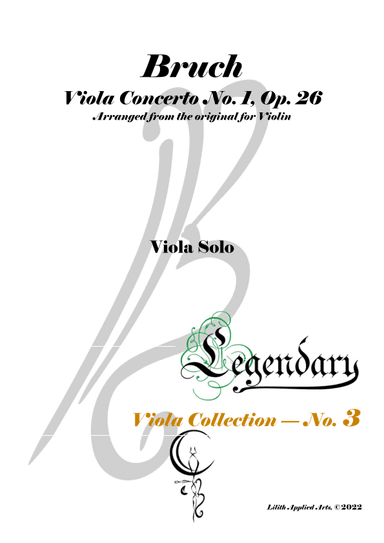 Bruch - Viola Concerto No. 1, Op. 26 - Legendary Viola Collecton - No. 3 (arr. Amnael Orozco-Díaz)