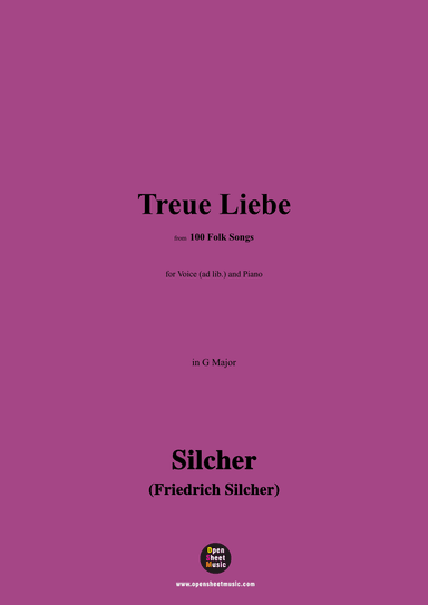 Silcher-Treue Liebe,for Voice(ad lib.) and Piano (arr. OSM Press)