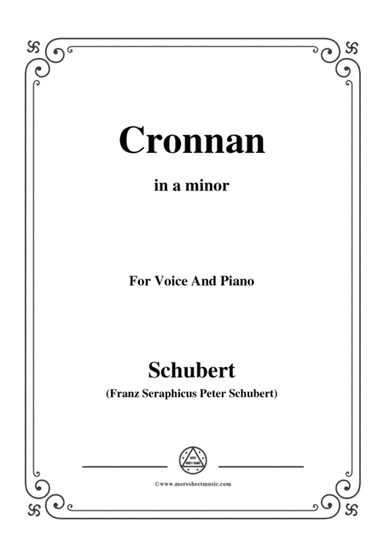 Schubert-Cronnan,in a minor,for Voice&Piano (arr. MSM)