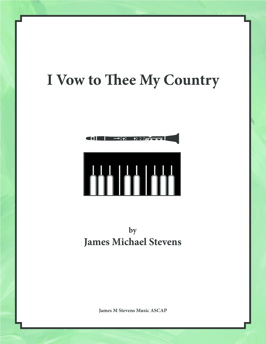 I Vow to Thee My Country - Clarinet & Piano (arr. James Michael Stevens)