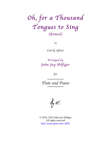 Oh, For A Thousand Tongues to Sing for Flute and Piano (arr. John Jay Hilfiger)