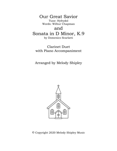 Our Great Savior and Sonata in D Minor, K. 9 (arr. Melody Shipley)